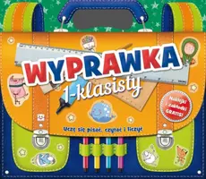 Okładka: Wyprawka 1-klasisty. Uczę się pisać, czytać i liczyć