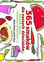 Okładka: 365 smaków dla naszych dzieciaków