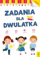 Okładka: Akademia malucha. Zadania dla dwulatka