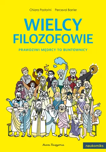 Okładka: Wielcy filozofowie. Prawdziwi mędrcy to buntownicy
