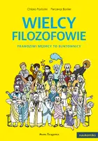 Okładka: Wielcy filozofowie. Prawdziwi mędrcy to buntownicy