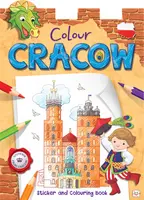 Okładka: Colour Cracow. Sticker and Colouring Book for Children