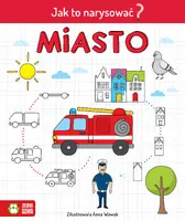 Okładka: Jak to narysować? Miasto