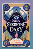 Okładka: Nasze Sekretne Dary. The Gifts. Tom 1