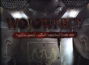 Okładka: Wojownicy. Prawdziwa opowieść o walkach i zwycięstwach herosów wojny