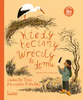 Okładka: Kiedy bociany wróciły do domu