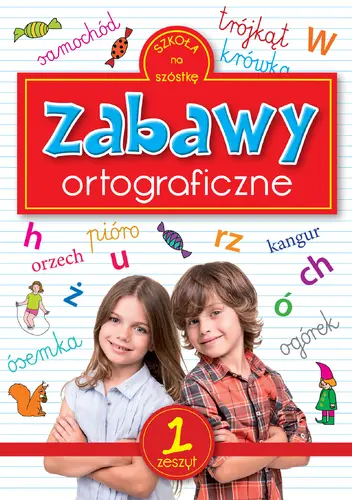 Okładka: Zabawy ortograficzne 1