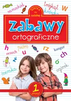 Okładka: Zabawy ortograficzne 1