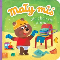 Okładka: Mały miś nie chce się ubrać - duży format