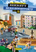 Okładka: Sekrety Białegostoku cz. 2