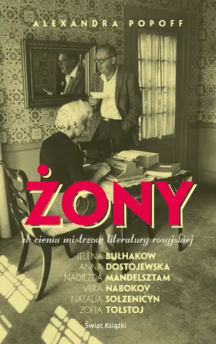 Okładka: Żony. W cieniu mistrzów rosyjskiej literatury