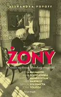 Okładka: Żony. W cieniu mistrzów rosyjskiej literatury
