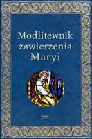 Okładka: Modlitewnik zawierzenia Maryi