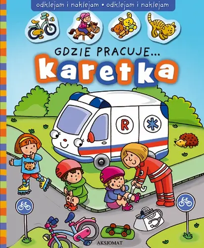 Okładka: Gdzie pracuje karetka