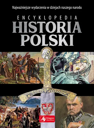 Okładka: Encyklopedia. Historia Polski
