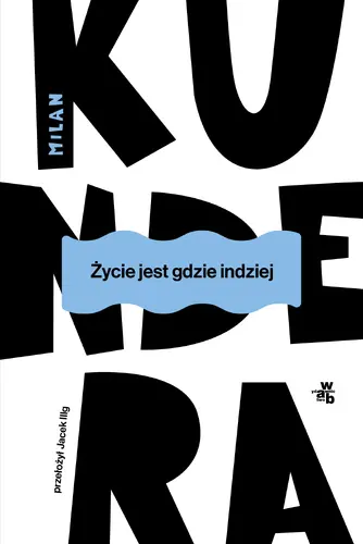 Okładka: Życie jest gdzie indziej