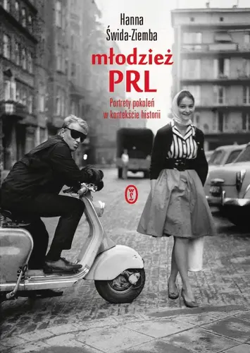 Okładka: Młodzież PRL. Portrety pokoleń w kontekście historii