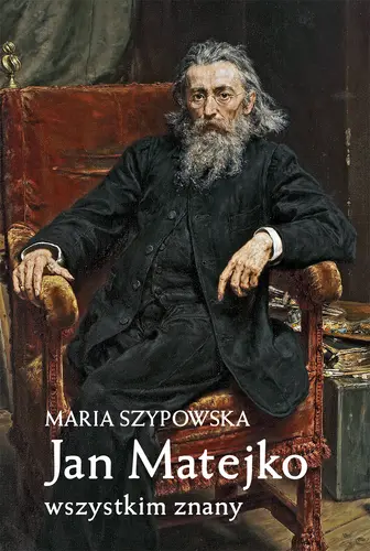 Okładka: Jan Matejko wszystkim znany