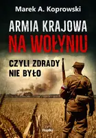 Okładka: Armia Krajowa na Wołyniu