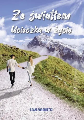 Okładka: Ze światłem. Ucieczka w życie