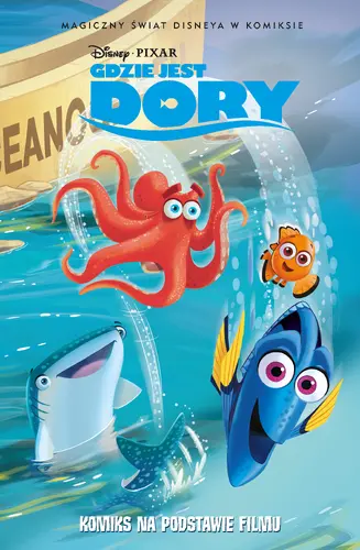 Okładka: Magiczny świat Disneya w komiksie. Gdzie jest Dory