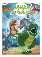 Okładka: Nauka z komiksem. Era dinozaurów. Kres potęgi, czyli dinozaury kredy. Tom 3
