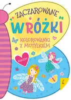 Okładka: Kolorowanka z motylkiem. Zaczarowane wróżki