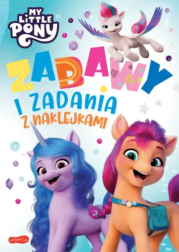 Okładka: My Little Pony. Zabawy i zadania z naklejkami. Wydanie filmowe