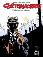 Okładka: Corto Maltese. Tom 13. Pod słońcem północy