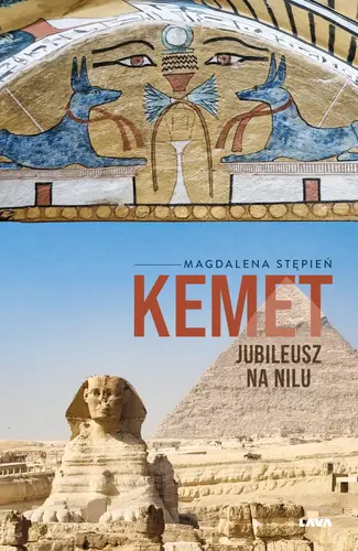 Okładka: Kemet. Jubileusz na Nilu.
