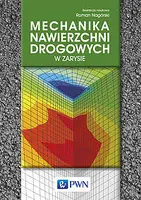 Okładka: Mechanika nawierzchni drogowych w zarysie