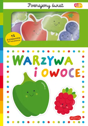 Okładka: Warzywa i owoce. Akademia Mądrego Dziecka. Poznajemy świat