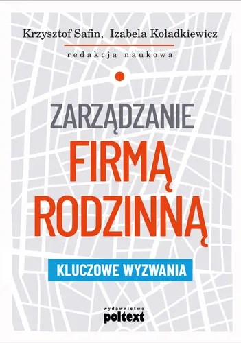 Okładka: Zarządzanie firmą rodzinną