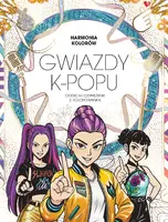 Okładka: Harmonia Kolorów. Gwiazdy K-POPU