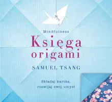 Okładka: Księga uważnego origami
