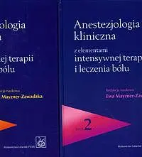 Okładka: Anestezjologia kliniczna z elementami intensywnej terapii i leczenia bólu. Tom 1/2