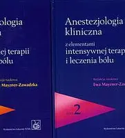Okładka: Anestezjologia kliniczna z elementami intensywnej terapii i leczenia bólu. Tom 1/2