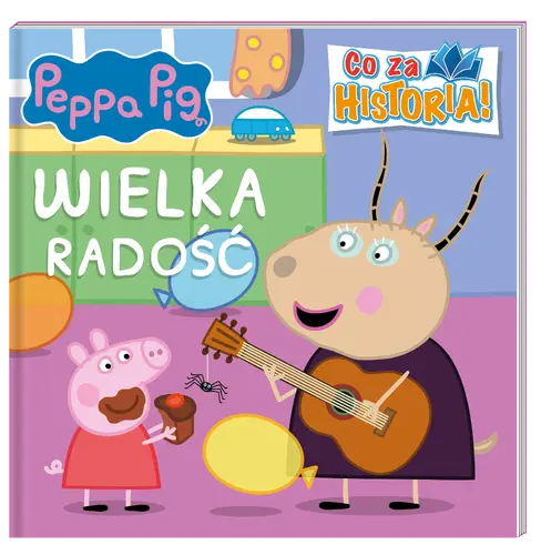 Okładka: Peppa Pig. Co za historia