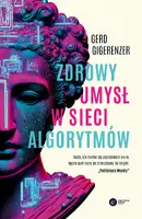 Okładka: Zdrowy umysł w sieci algorytmów