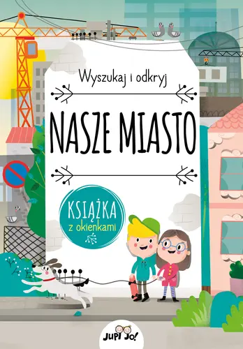 Okładka: Nasze miasto