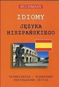 Okładka: Idiomy języka hiszpańskiego