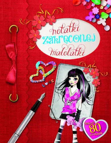 Okładka: Notatki zakręconej małolatki