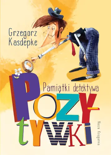Okładka: Pamiątki detektywa Pozytywki