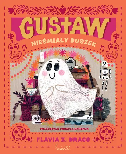 Okładka: Gustaw, nieśmiały duszek