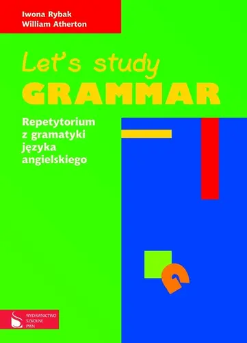 Okładka: Let's study grammar Repetytorium z gramatyki języka angielskiego
