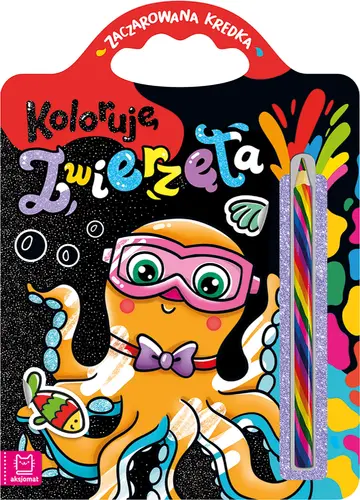 Okładka: Koloruję zwierzęta. Zaczarowana kredka