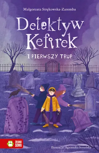 Okładka: Detektyw Kefirek i pierwszy trup