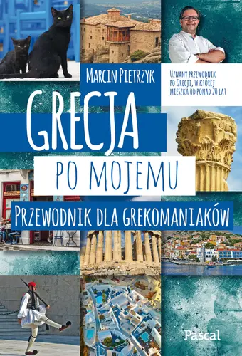 Okładka: Grecja po mojemu.Przewodnik dla grekomaniaków