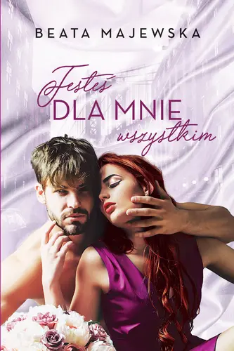 Okładka: Jesteś dla mnie wszystkim