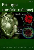 Okładka: Biologia komórki roślinnej. Tom 1 Struktura